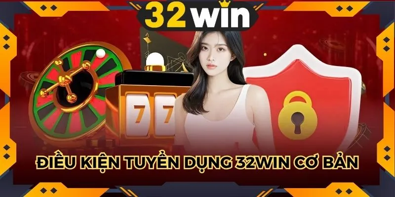 tuyển dụng 32WIN
