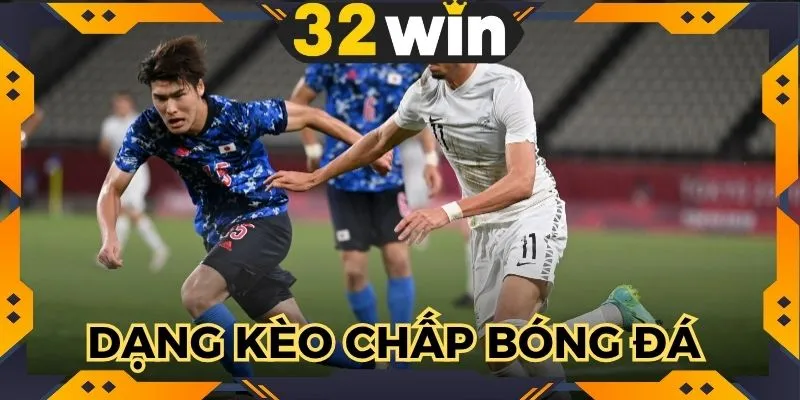 kèo chấp bóng đá