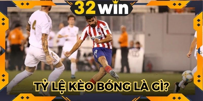 tỷ lệ kèo bóng
