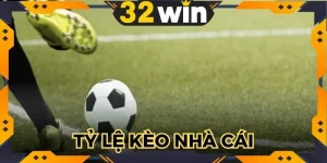 Tỷ Lệ Kèo Nhà Cái